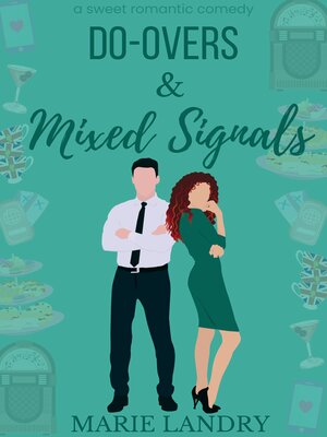 cover image of Do-Overs & Mixed Signals
